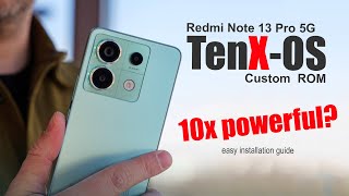 Ten X OS Custom Rom Easy Install Guide  Redmi Note 13 Pro 5G [upl. by Winola14]