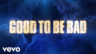 Good to Be Bad From quotDescendants 3quotOfficial Lyric Video [upl. by Anawt]