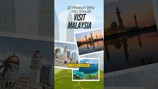 10 Reasons Why You Should Visit Malaysia 🇲🇾✨Quick10Daily malaysia travel [upl. by Millwater736]