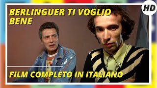 Berlinguer ti voglio bene  HD  Commedia  Film completo in Italiano [upl. by Yrram]