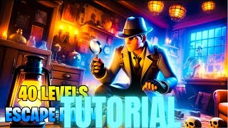 40 Levels Escape Room All Levels Fortnite Tutorial [upl. by Aliehs]