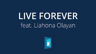 Live Forever  Official Track Video  feat Liahona Olayan  Youth Christian Music [upl. by Barbie5]