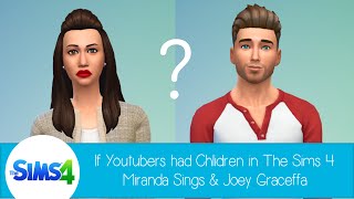 If Youtubers Had Children in The Sims 4 Miranda Sings and Joey Graceffa [upl. by Maillil847]