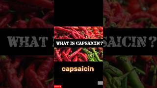 What is capsaicin to watch full vedio visit my channel factswithsherry shorts [upl. by Ertnom464]