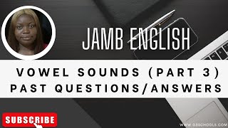 JAMB English 2025 EP 13  Vowel Sound æ amp ɑ  Likely Exam Questions amp Solutions [upl. by Yrebmik]