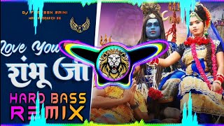 Love You Shambhu Ji Dj Remix Hard Bass  Vibration Mix  Bhole Song  Dj Parveen Saini Mahendergarh [upl. by Cirderf]