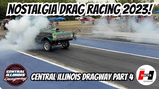 Nostalgia Drag Races 2023 at Central Illinois Dragway Part 4 dragracing [upl. by Tegirb444]