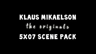 Klaus Mikaelson  5x07 scene pack [upl. by Enayr668]