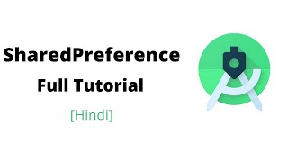 SharedPreferences in Android Full Tutorial in Hindi [upl. by Lellih]