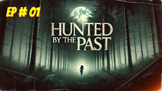 Hunted by the Past Episode  1 Free Audio books  Novels [upl. by Janerich103]