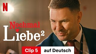 Nochmal Liebe² Clip 5  Trailer auf Deutsch  Netflix [upl. by Ungley740]