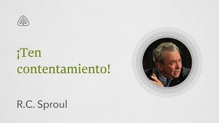 ¡Ten contentamiento Renovando Tu Mente con RC Sproul [upl. by Egap558]