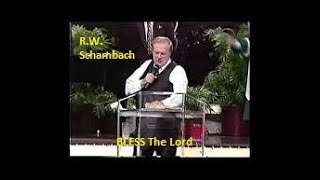 R W Schambach Bless The Lord [upl. by Eisele]