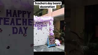 Board decoration ideas for teachers day happyteachersday artandcraft [upl. by Rramaj]