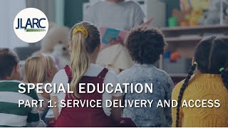 Special Education Service Delivery and Access [upl. by Sucam708]