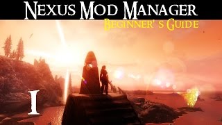 NEXUS MOD MANAGER Beginners Guide 1  Install Setup and Update [upl. by Elvah]