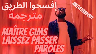 Maître Gims Laissez passer مترجمة للعربية PAROLES LYRICS [upl. by Weisbart459]