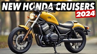 7 New Honda Cruiser Motorcycles You Should Ride In 2024 [upl. by Ettelrats]