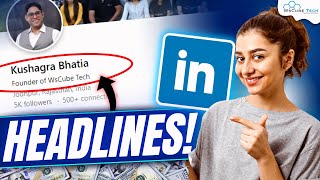 Impactful Tips to WRITE LinkedIn Profile Headlines for Job Seekers [upl. by Etnasa]