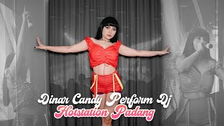 DINAR CANDY PERFORM DJ DI HOTSTATION PADANG [upl. by Eniac383]