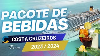 PACOTE DE BEBIDAS COSTA CRUZEIROS  Temporada 20232024  Costa Diadema Favolosa e Fascinosa [upl. by Cantone]