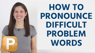 How To Pronounce Difficult Words In English Problem Words [upl. by Wightman233]