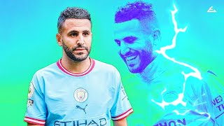 Riyad Mahrez 20222023 ➣ Brilliant Skills amp Goalsᴴᴰ [upl. by Hultgren]