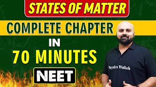 STATES OF MATTER in 70 minutes  Complete Chapter for NEET [upl. by Kristoforo]