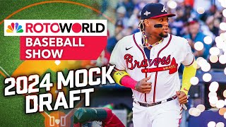 2024 Fantasy Baseball Mock Draft  Rotoworld Baseball Show  NBC Sports [upl. by Ahsak]