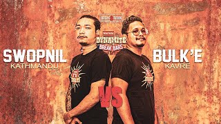 SWOPNIL VS BULKE EP 8  WAIWAI DYNAMITE BREAKBARS BATTLE  RAP BATTLE  BREAKSTATION [upl. by Sheilah438]