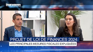 Projet de Loi de Finances 2024  Les principales mesures fiscales expliquées [upl. by Ariek]