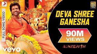 Deva Shree Ganesha  Agneepath Movie  Ganpati Songs  Hrithik Roshan  Priyanka Chopra  AjayAtul [upl. by Arley]