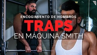 TRAPECIOS Encogimiento de Hombros en Maquina Smith  Ejercicio para Trapecios [upl. by Nnaik]