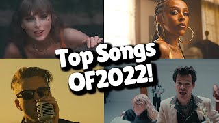 Top Songs of 2022 [upl. by Aihsilat]