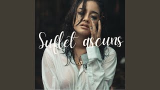 Suflet ascuns [upl. by Retrak]