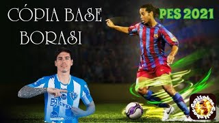 PES 2021  CÓPIA DE BASE  BORASI PAYSANDU [upl. by Nipahc213]