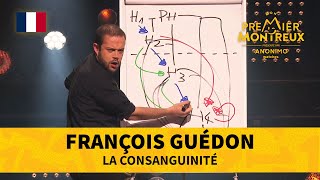 Mon Premier Montreux François Guédon  La consanguinité [upl. by Enilrek]