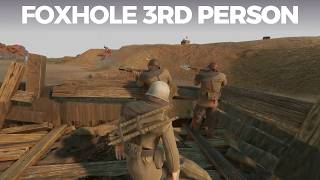 Third Person Mode In Foxhole [upl. by Gnes]