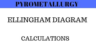 Pyrometallurgy  Ellingham Diagram Practical Questions  Engineering Chemistry [upl. by Nichy238]