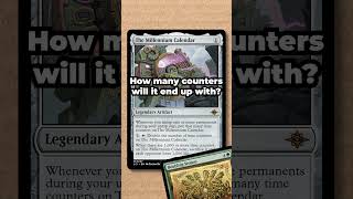 How many counters will Calendar get  RULES QUESTION 4  MTGRules magicthegathering [upl. by Audrye]