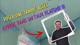 Poser une trappe accès Gyproc dans un faux plafond [upl. by Enait]