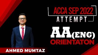 VIFHE  AA ENG ORIENTATION  AHMED MUMTAZ  ACCA SEPTEMBER 2022 ATTEMPT [upl. by Nylkaj]