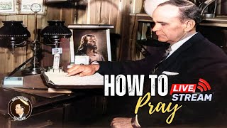 How to Pray Effectively  Rev William Marrion Branham [upl. by Binah]