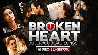 Broken Heart Bollywood Sad Songs  Best Heart Touching Song  Eros Now [upl. by Euqirrne510]