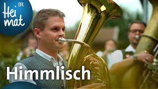 Die Musikatzen Himmlisch  Mit Blasmusik durch Bayern  BR Heimat  die beste Volksmusik [upl. by Etterrag907]