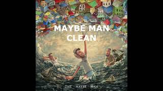 Maybe Man Clean  AJR [upl. by Kattie229]