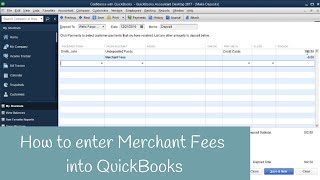 How to enter merchant fees into QuickBooks [upl. by Aryajay306]