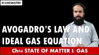 Avogadros Law and General Gas Equation Ch 4 States of Matter Gas  XI Chemistry [upl. by Read]