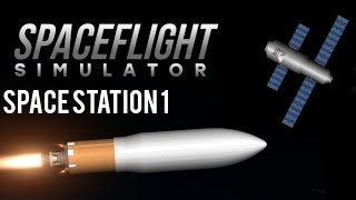 Building a space station in Spaceflight Simulator [upl. by Trev]