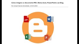 Cómo integrar un documento PDF Word Excel PowerPoint a un Blog [upl. by Nirroc]